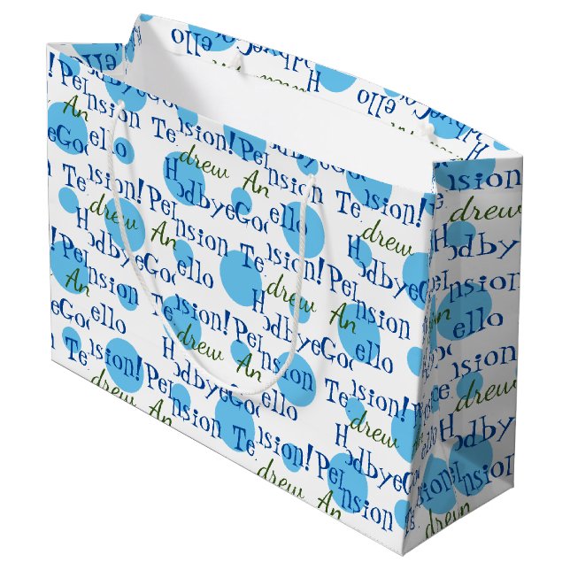 Fun Retirement Goodbye Tension Quote Blue Large Gift Bag (Back Angled)