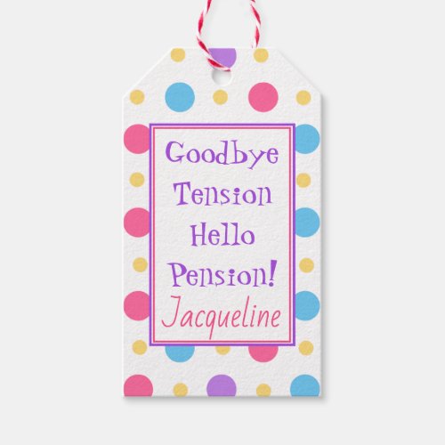 Fun Retirement Hello Pension Quote Colorful Gift Tags
