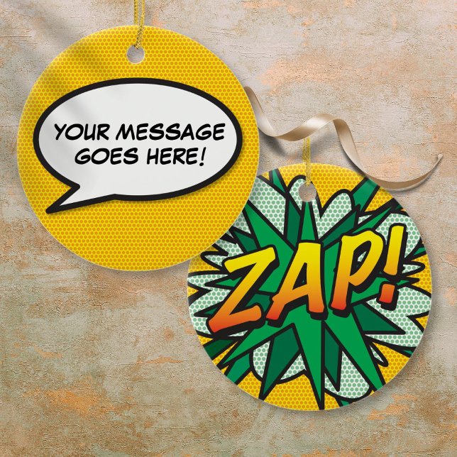 Fun Retro Comic Book Speech Bubble Message Ceramic Ornament (Fun Retro Comic Book Speech Bubble Message Ceramic Ornament)