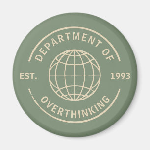 Fun Retro Department of Overthinking Office Humor Magnet