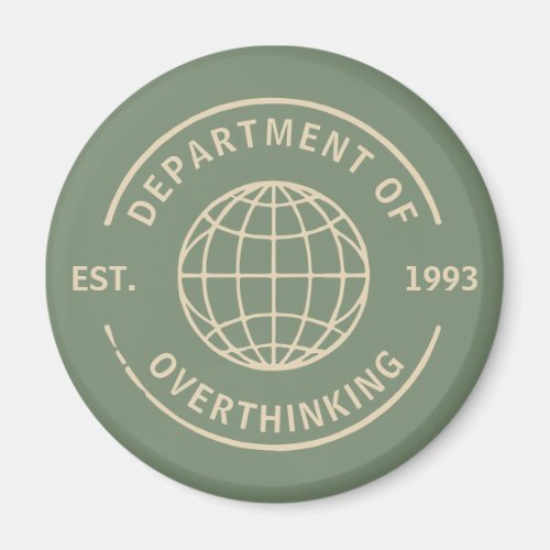 Fun Retro Department of Overthinking Office Humor Magnet