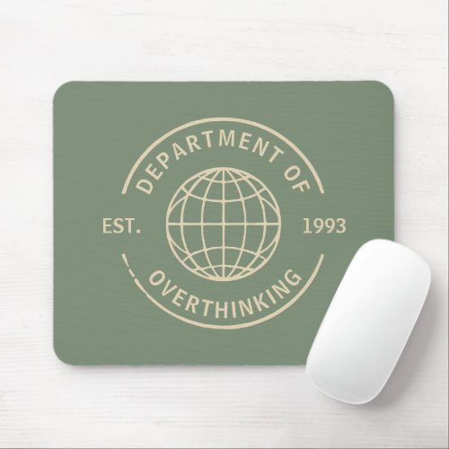 Fun Retro Department of Overthinking Office Humor Mouse Pad