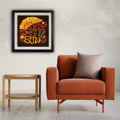 Fun Retro Here Comes the Sun Inspirivity  Poster