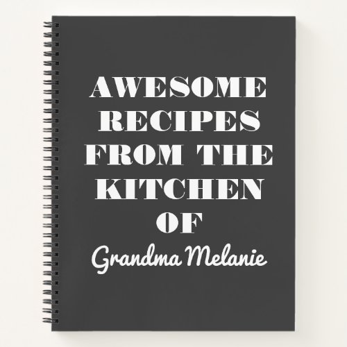 Fun Retro Typography Black White Grandma Recipe Notebook