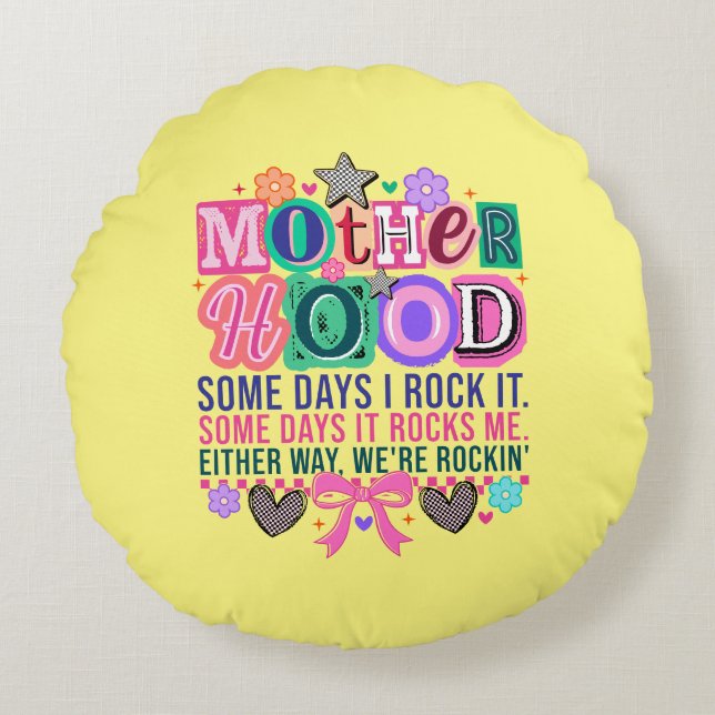 Fun Rockin Motherhood word art  Round Pillow (Front)