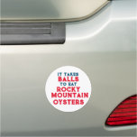 Fun Rocky Mountain Oysters  Car Magnet at Zazzle