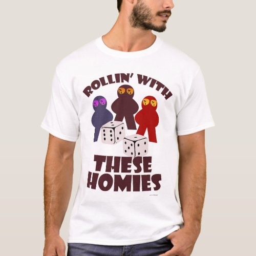 Fun Rolling Homies Boardgame Meeple Art T_Shirt