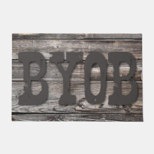 fun rustic BYOB Doormat