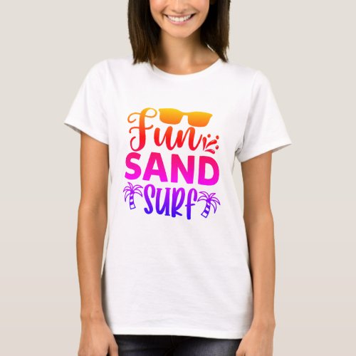 Fun Sand Surf Beach Adventure T_Shirt