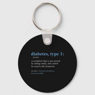 Fun Sarcasm T1D Diabetes Definition Awareness  Keychain