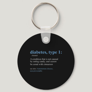 Fun Sarcasm T1D Diabetes Definition Awareness  Keychain