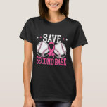 Fun Save 2nd Byse Bysebyll Player Breast Cancer Aw T-Shirt