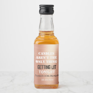 Fun Saying Rose Gold Foil Any Age 30th Birthday Liquor Bottle Label