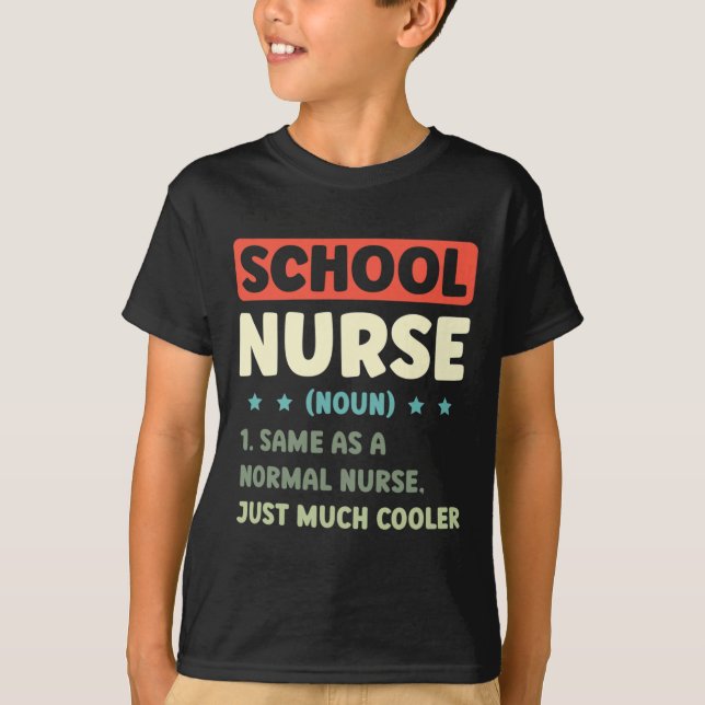 Fun School Nurse Definition Back To School  T-Shirt (Front)