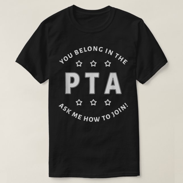 Fun School PTA Parent Teacher Association Promotio T-Shirt (Design Front)