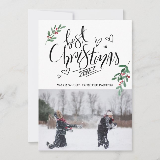 Fun Script Red Holly Berries Best Christmas Ever Holiday Card (Front)