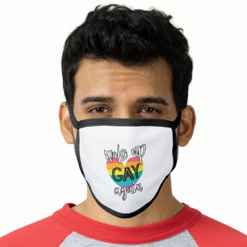 Fun self_ironic pride month woke up gay again face mask