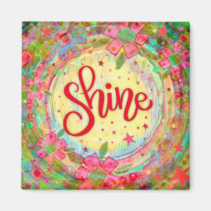 Fun Shine Floral Whimsical Inspirational  Magnet