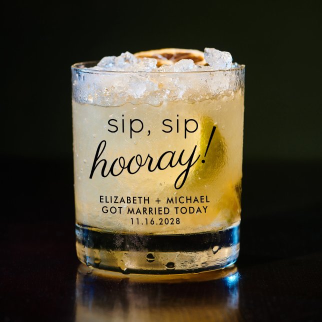 Fun Sip Sip Hooray Wedding Favor Whiskey Glass (Creator Uploaded)