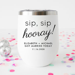 Fun Sip Sip Hooray Wedding Thermal Wine Tumbler