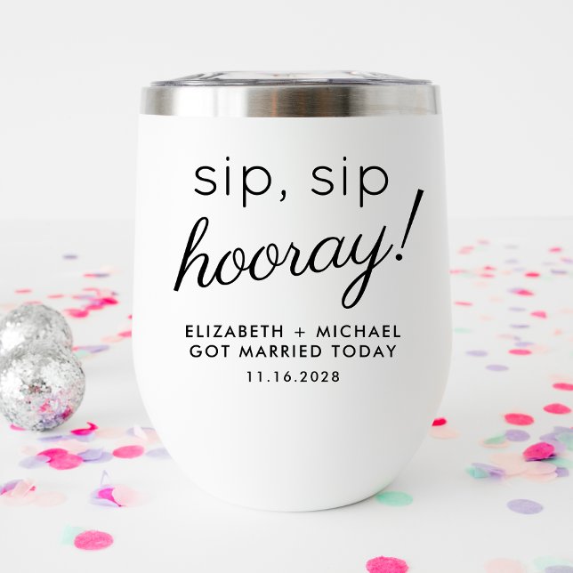 Fun Sip Sip Hooray Wedding Thermal Wine Tumbler (Creator Uploaded)