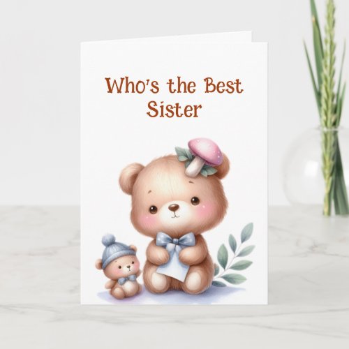 Fun Sister Birthday Cute Teddy Bear Card