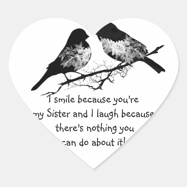Fun Sister Quote with Cute Bird Humor Heart Sticker (Front)