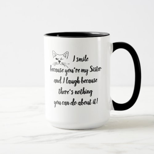 Fun Sister Saying Quote Cute Winking Cat Mug