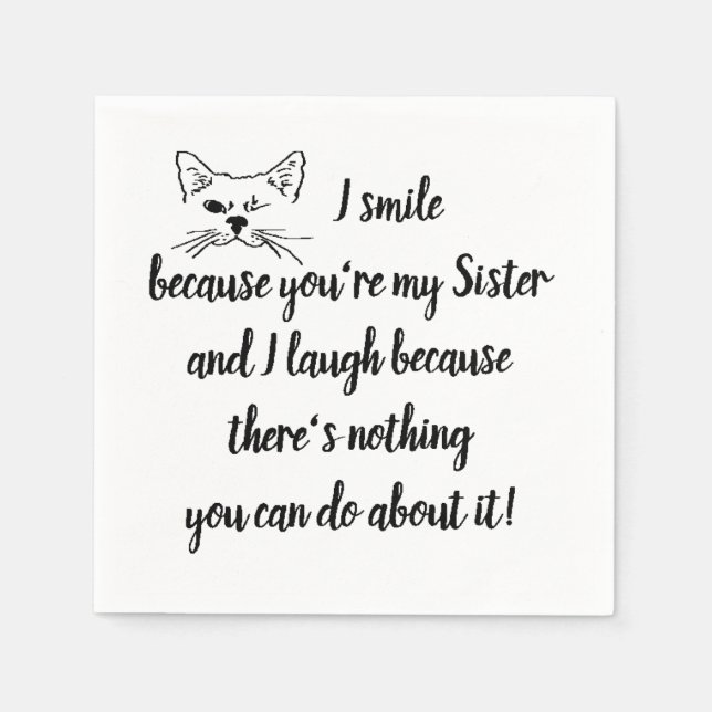 Fun Sister Saying Quote Cute Winking Cat Napkins (Front)