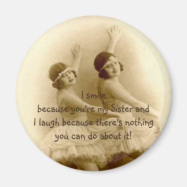 Fun Sister Saying Vintage Ballarina Photo Magnet (Front)