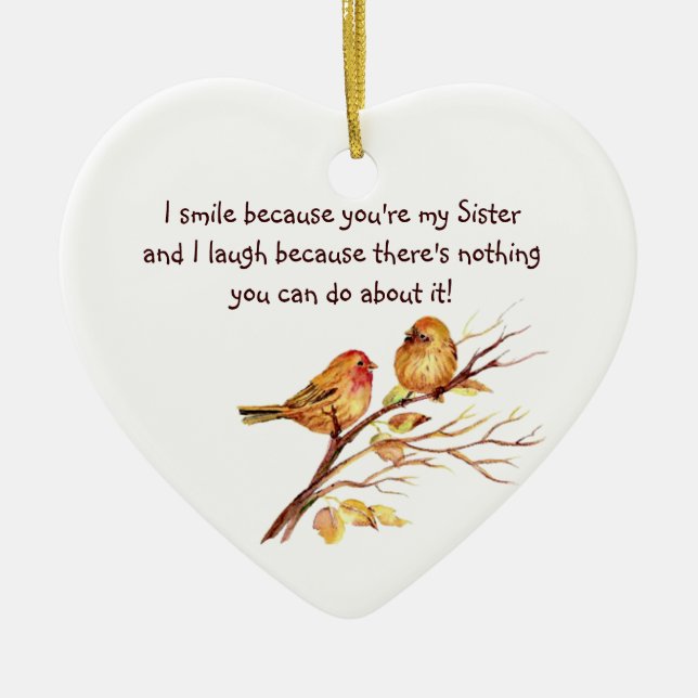 Fun Sister Saying with Cute Birds Ceramic Ornament (Front)