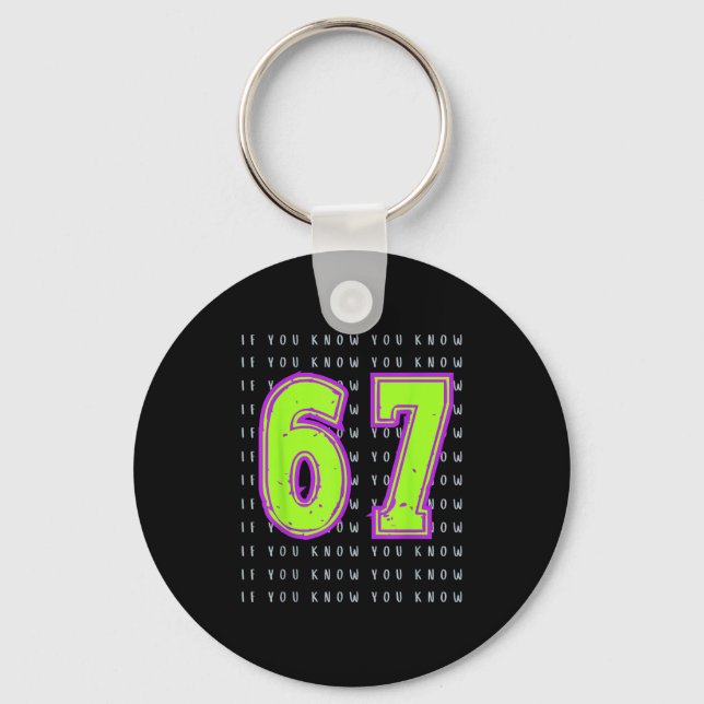 Fun Six Seven 6 7 Meme Design  Keychain (Front)