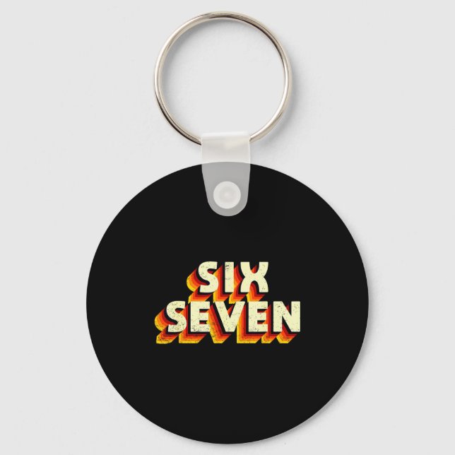 Fun Six Seven 6 7 Meme Design  Keychain (Front)
