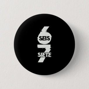 Fun Six Seven In Spanish Seis Siete 67 Brainrot Me Button