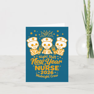 Fun Skeleton Er Icu Nurse Night Shift Crew New Yea Card