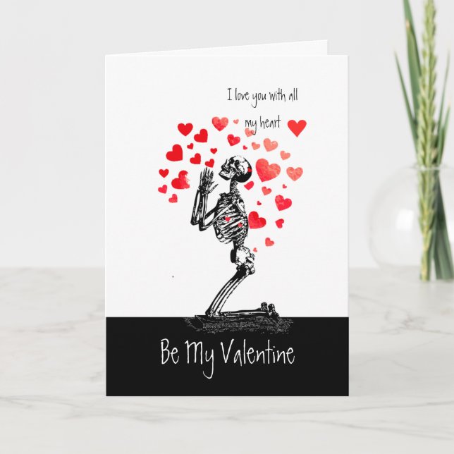Fun Skeleton Love Hearts Valentine Romantic Humor Holiday Card (Front)