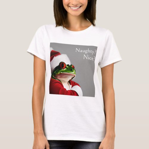 Fun Skeptical Santa Frog Naughty or Nice Graphic  T_Shirt