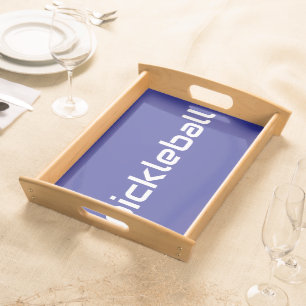 Fun Sleek White PICKLEBALL Text On Deep Blue Serving Tray