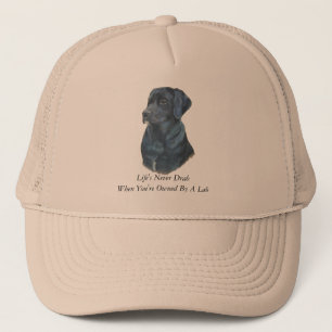 fun slogan with black labrador dog trucker hat