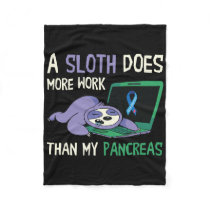 Fun Sloth Pancreas Diabetes Awareness Insulin Diab Fleece Blanket