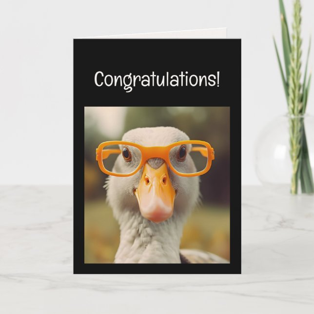 Fun Smart Goose Glasses Congratulations! Grad Card (Front)