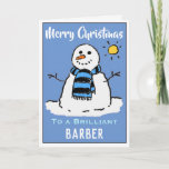 Fun Snowman Christmas Card for a Barber<br><div class="desc">Fun snowman cartoon on a festive Christmas card. Christmas card for a Barber.</div>