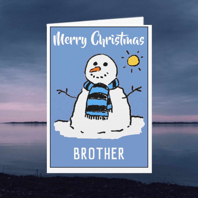 Fun Snowman Christmas Card For a Brother (Creator Uploaded)