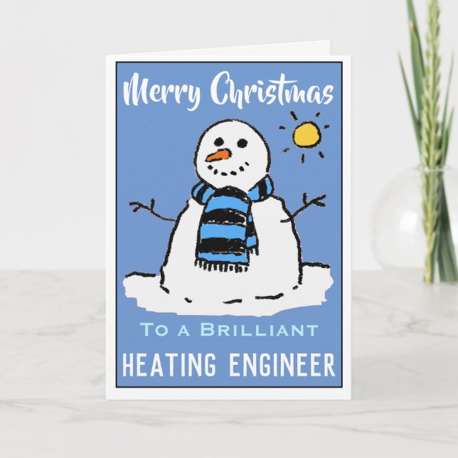 Fun Snowman Christmas Card for a Heating Engineer (Front)