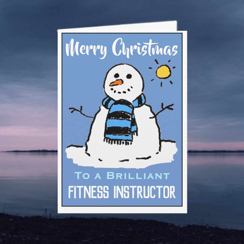 Fun Snowman Christmas Card for Fitness Instructor