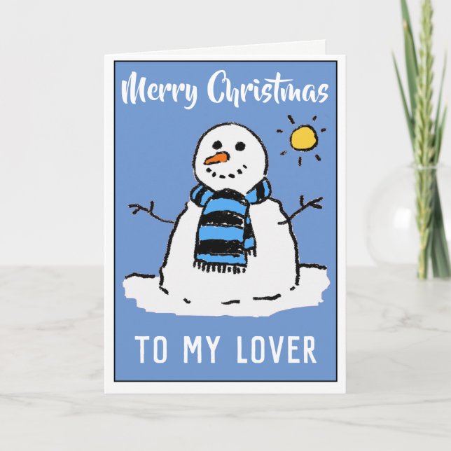 Fun Snowman Christmas Card For My Lover (Front)