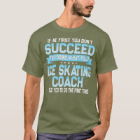 Fun Sport Coach Gift Funny Ice Skating Saying