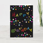 Fun Stars n Hearts on Black Birthday Greeting Card<br><div class="desc">Fun birthday greeting for anyone on your birthday card list. See more cards you can personalize at Zigglets here at Zazzle.</div>