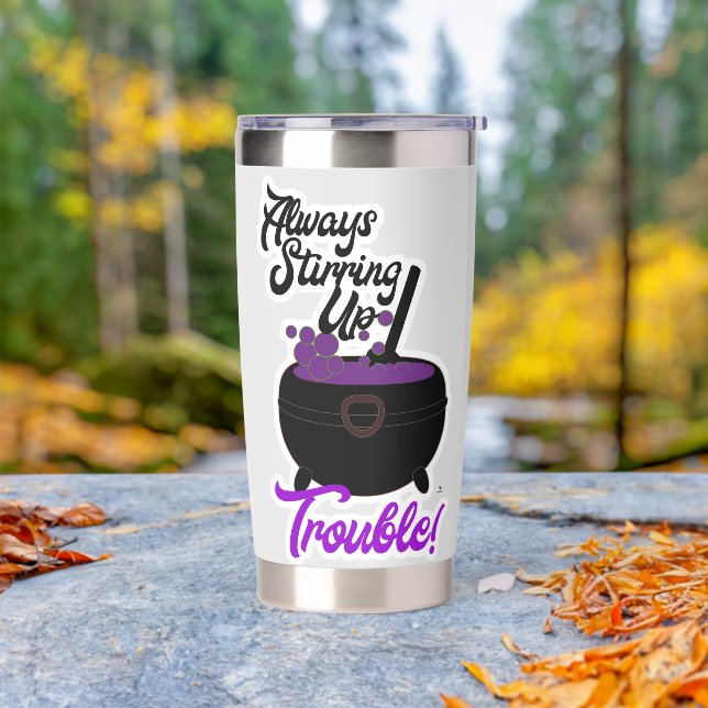 Fun Stirring Up Trouble Cauldron Halloween Toon Insulated Tumbler (Outdoor)