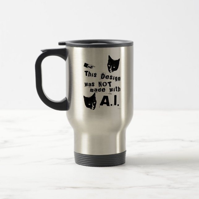 Fun Style Anti Artificial Intelligence Design Travel Mug (Left)